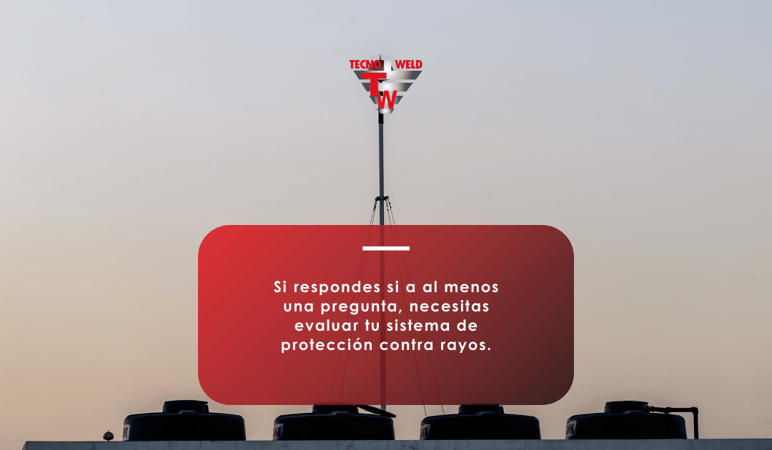 Evaluar sistema de protección contra rayos: 5 señales clave