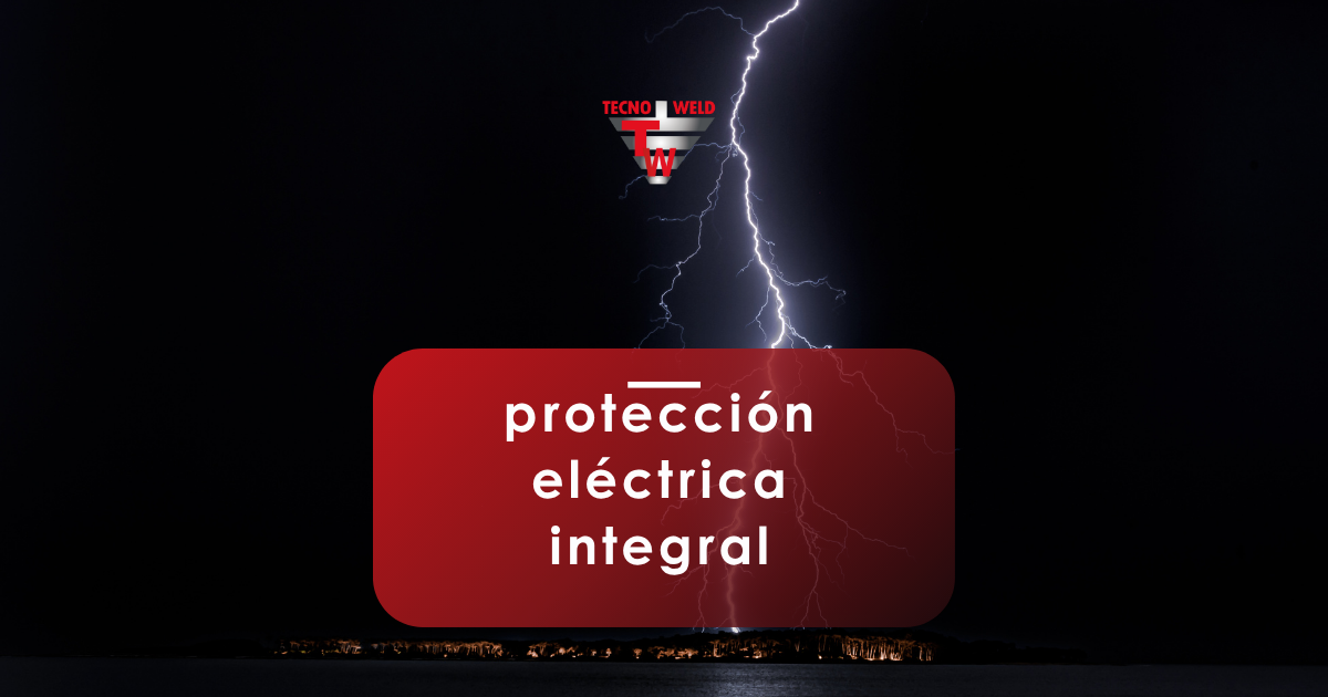 protección eléctrica integral | Tecnoweld